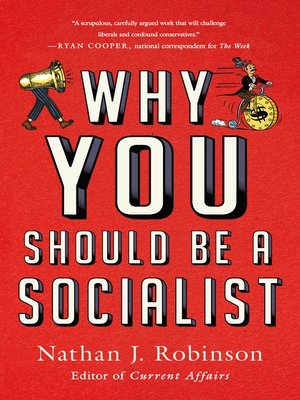 cover image of Why You Should Be a Socialist